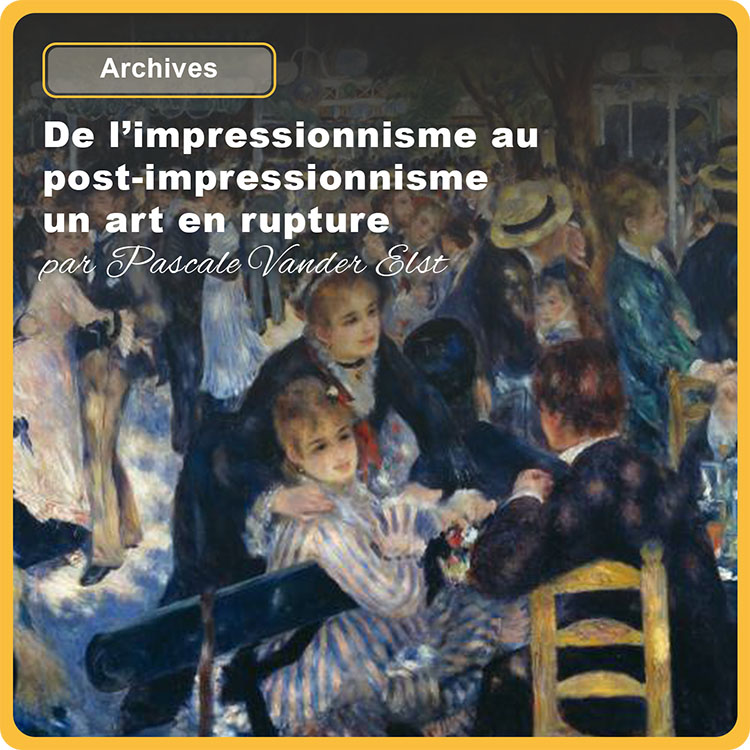 de-l’impressionnisme-au-post-impressionnisme-un-art-en-rupture-artemisia