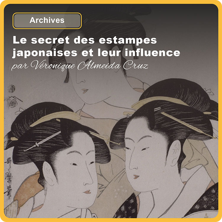 le-secret-des-estampes-japonaises-et-leur-influence-artemisia-online